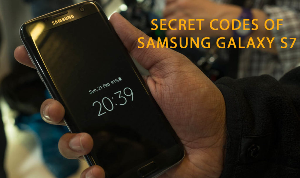 samsung galaxy s7 secret codes